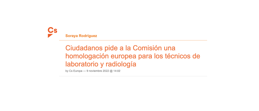 Ciudadanos pide a la Comisión una homologación europea para los técnicos de laboratorio y radiología